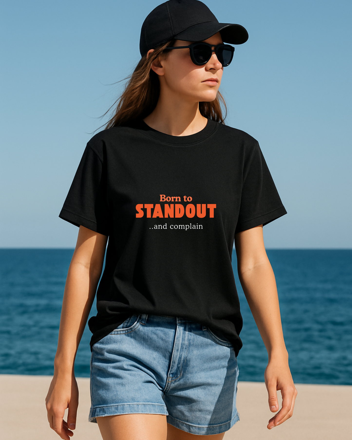 Born to Stand Out (and Complain) Tee