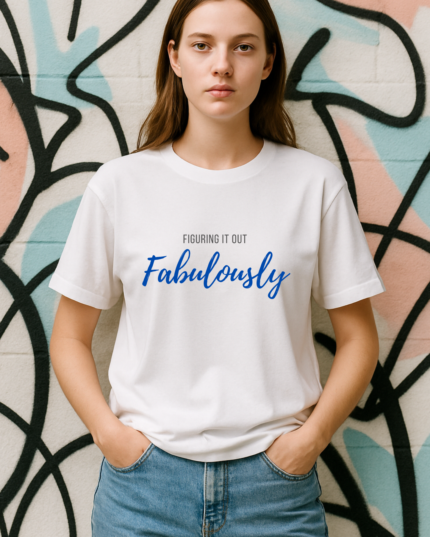 Figuring It Out Fabulously Tee
