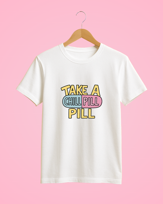 Take A Chill Pill White Tee