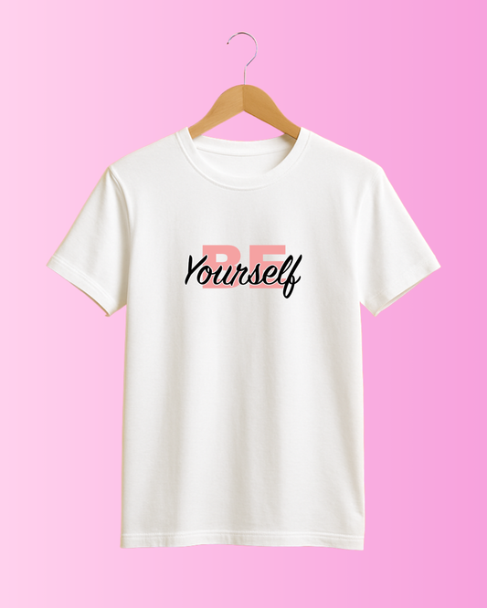 Be Yorself T-Shirt