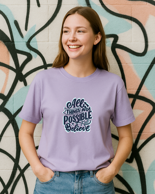 Believe Tee – Everything is Possible