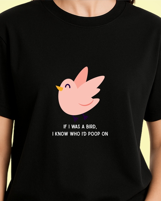 If I Was a Bird Tee
