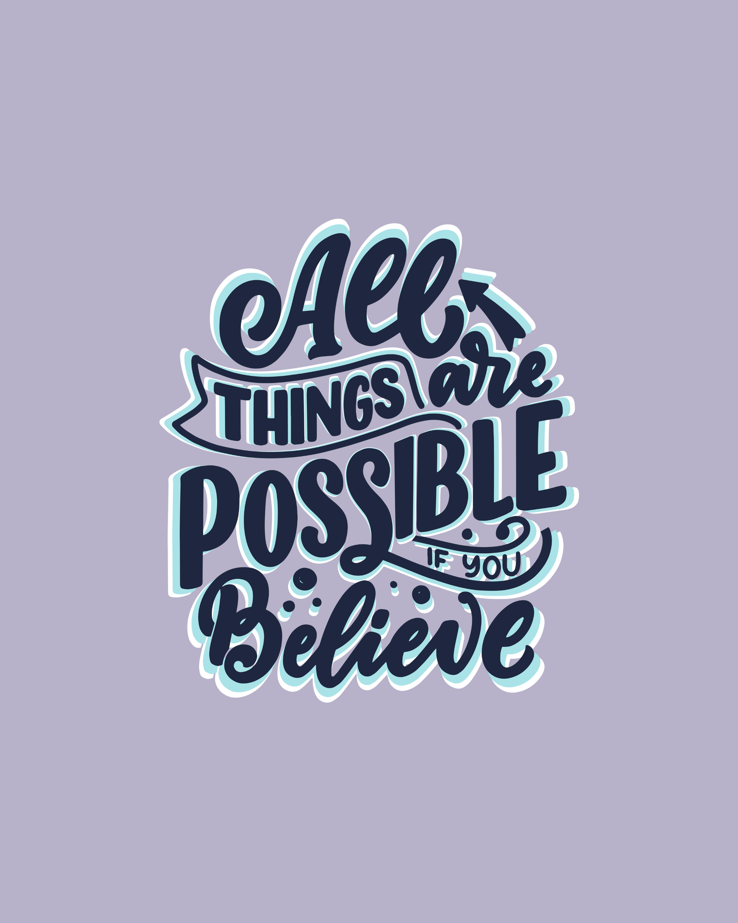 Believe Tee – Everything is Possible